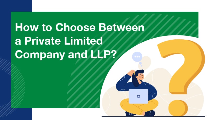 private limited company vs llp